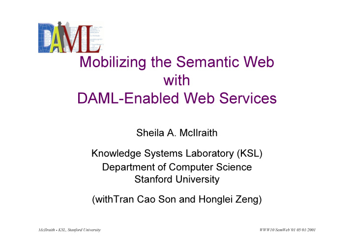 mobilizing the semantic web with daml enabled web services
