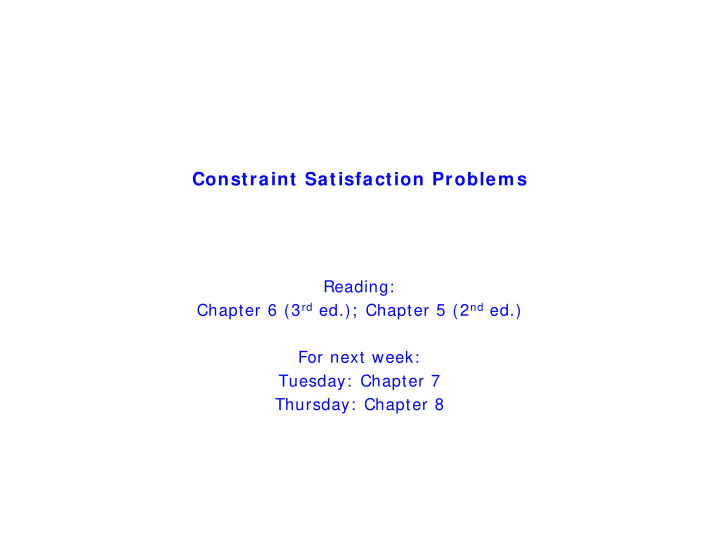 constraint satisfaction problem s c t i t s ti f ti p bl