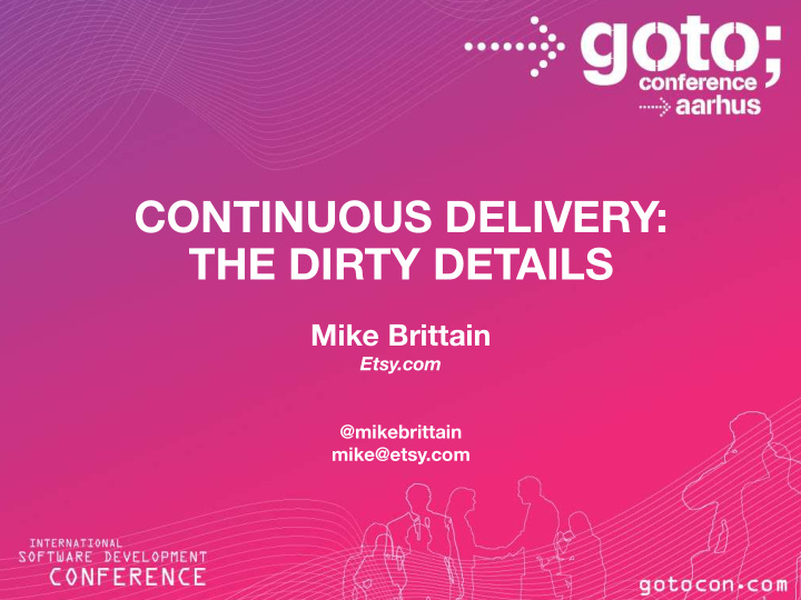 continuous delivery the dirty details