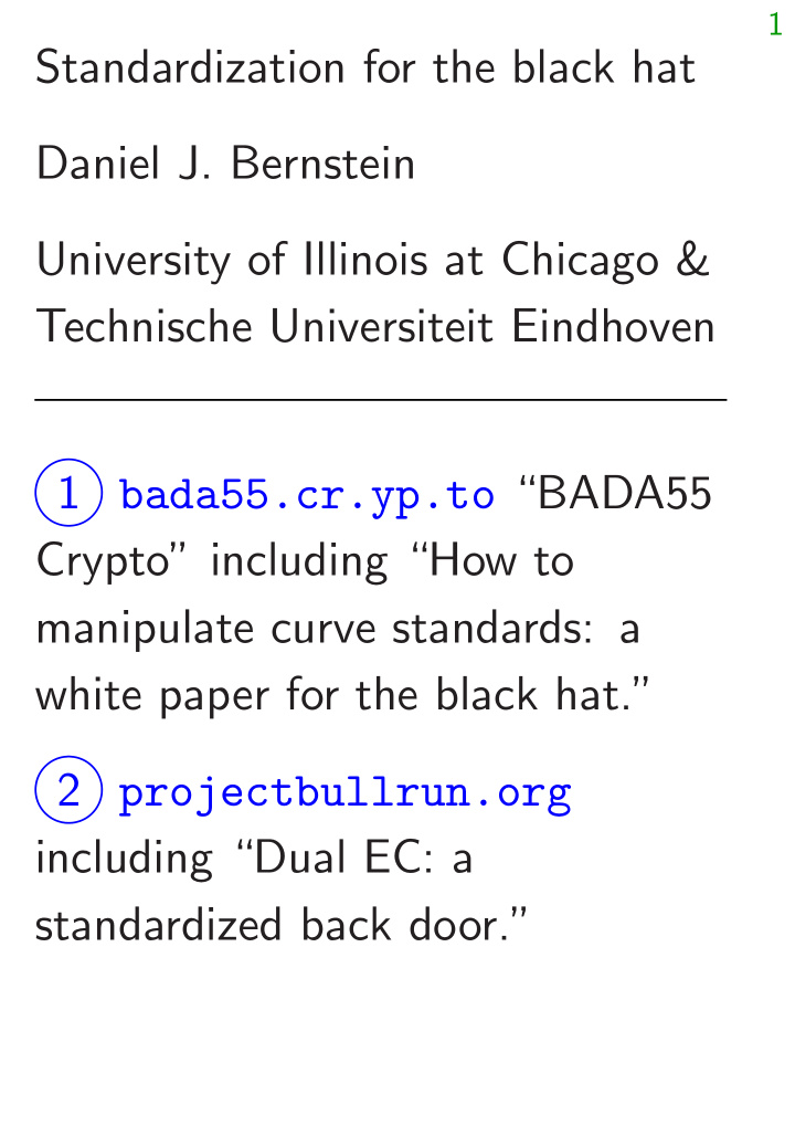 standardization for the black hat daniel j bernstein