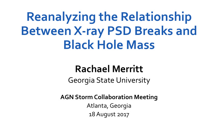 reanalyzing the relationship between x ray psd breaks and