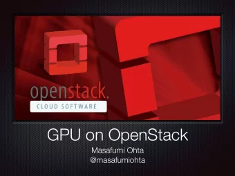 GPU on OpenStack  Masafumi Ohta  @masafumiohta  Who am I &gt;  Working for System Integrator as