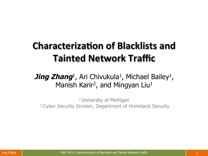 characteriza on of blacklists and tainted network traffic