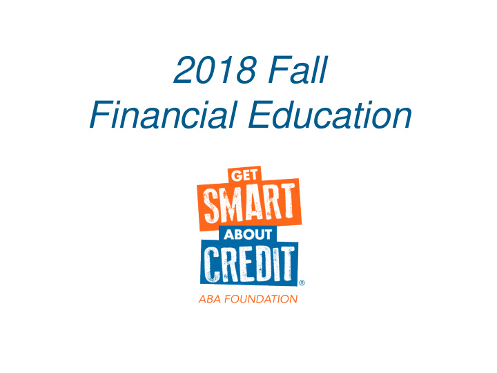 2018 fall financial education housekeeping