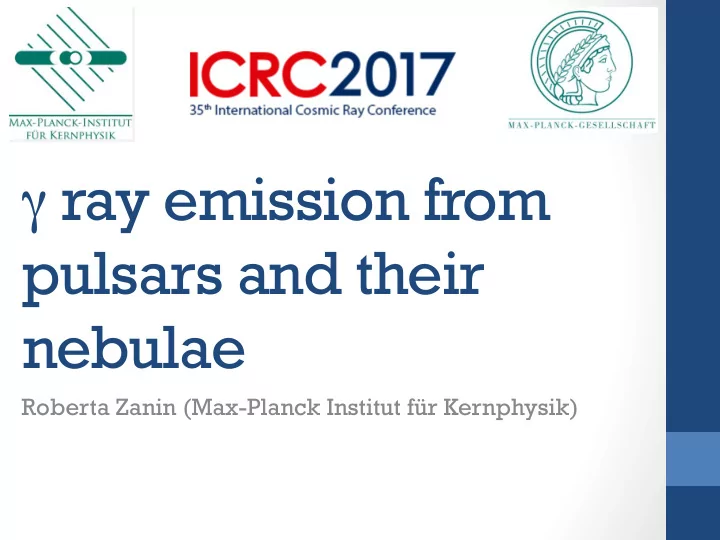 ray emission from pulsars and their nebulae