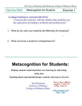Metacognition for Students:  Helping students understand their own learning by self-testing,