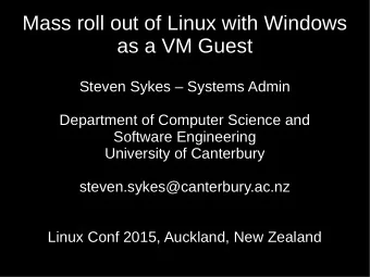Mass roll out of Linux with Windows  Mass roll out of Linux with Windows  as a VM Guest  as a VM