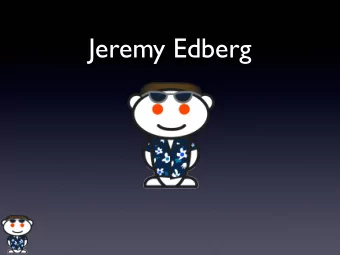 Jeremy Edberg  Why am I here?  Why should we learn from other peoples  mistakes?  Mistakes