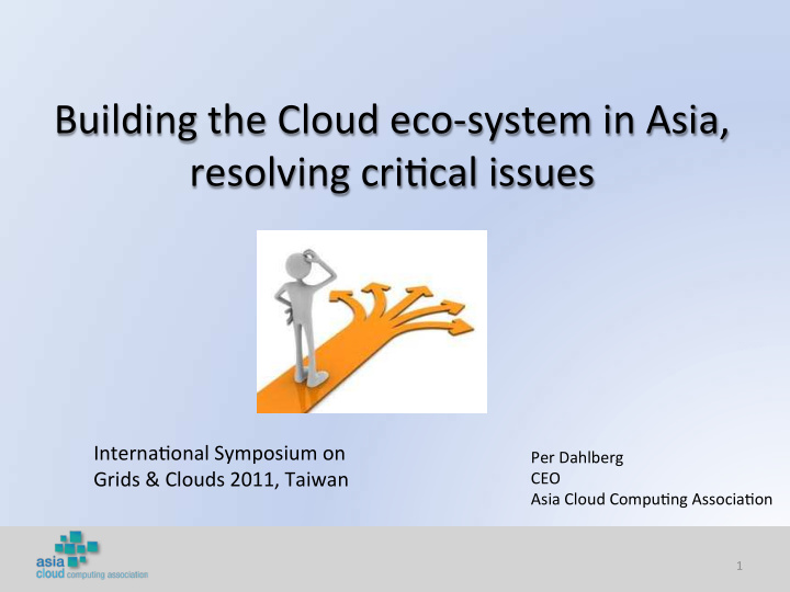 building the cloud eco system in asia resolving cri8cal
