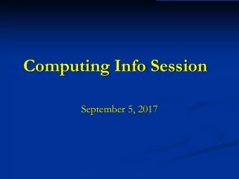Computing Info Session  September 5, 2017  The Bullpen  1 st year students work and socialize in