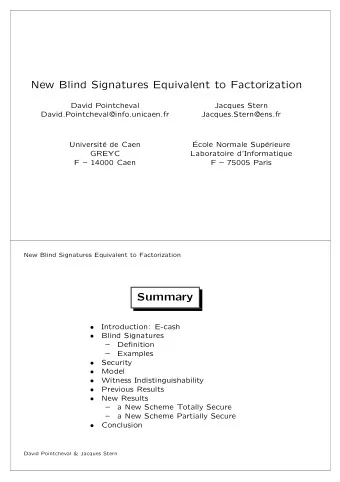 New Blind Signatures Equivalent to Factorization  David Pointcheval  Jacques Stern