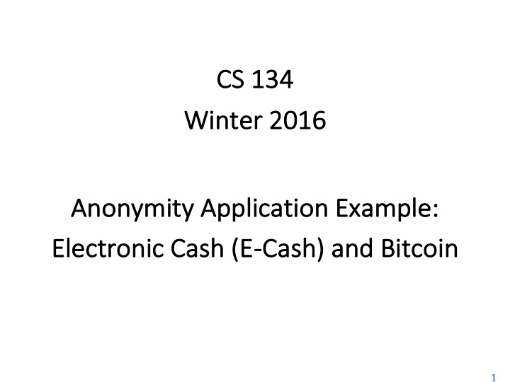 cs 134 cs 134 wi winter 2016 anonymity applica cation