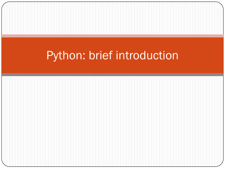 python brief introduction 1 1 types