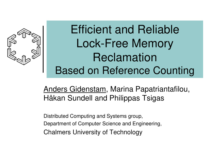efficient and reliable lock free memory reclamation