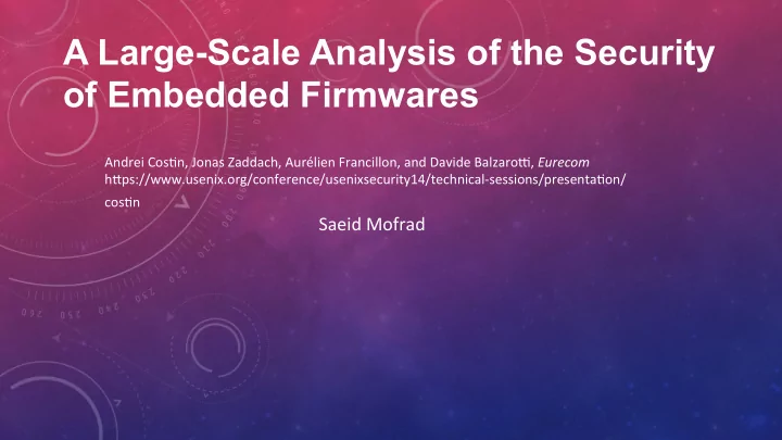 a large scale analysis of the security of embedded