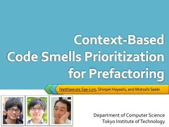 Department of Computer Science  Tokyo Institute of Technology  INTRODUCTION  2 Prefactoring [1]