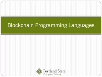 Blockchain Programming Languages  Tur  uring  ing complet  plete  e vs.  s. non-Turing  uring