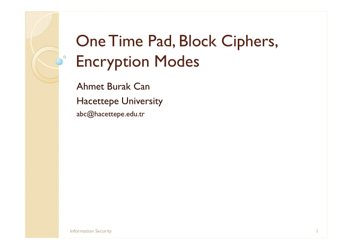 one time pad block ciphers encryption modes
