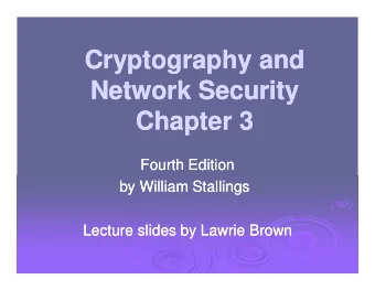 Cryptography and  Cryptography and  Network Security  Network Security  Chapter  Chapter 3  3