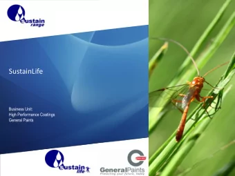 SustainLife  Business Unit:  High Performance Coatings  General Paints  Our World    150 million