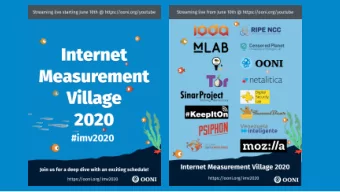 Measuring Internet Censorship  Maria Xynou, 10th June 2020  Internet Measurement Village 2020