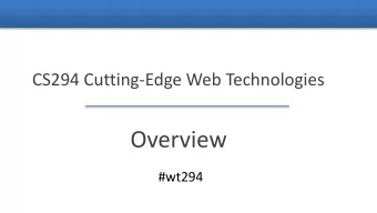 Overview  #wt294  Teaching Team  @dawnsongtweets  @mitar_m  And invited technology leaders from the