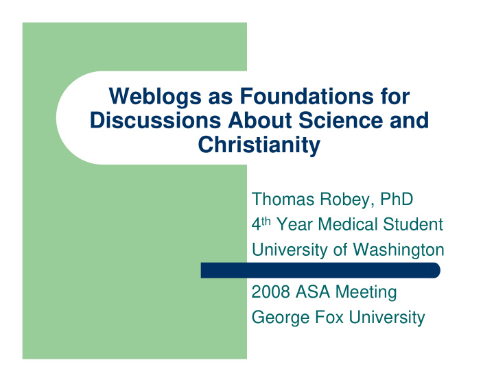 weblogs as foundations for discussions about science and