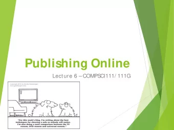 Publishing Online  Lecture 6  COMPS  CI111/ 111G  Todays lecture  Blogs  Wikis  Blogs