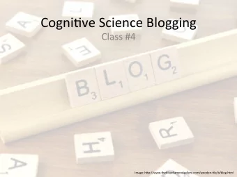 Cogni&amp;ve Science Blogging  Class #4  Image: