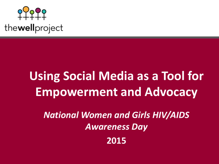using social media as a tool for empowerment and advocacy