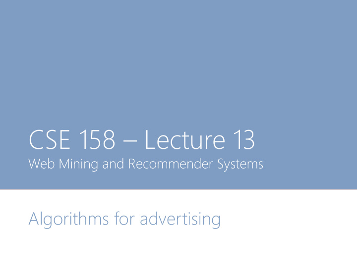 cse 158 lecture 13