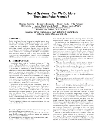 Social Systems: Can We Do More  Than Just Poke Friends?  Georgia Koutrika  Benjamin Bercovitz