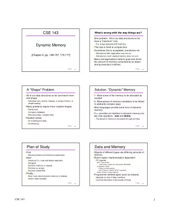CSE 143  Whats wrong with the way things are?  One problem:  All of our data structures so