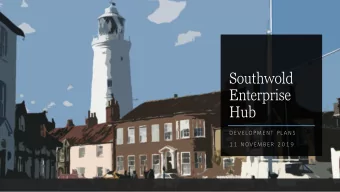 Southwold  Enterprise  Hub  DEVELOPMENT PLANS  11 NOVEMBER 2019  Southwold Background  Station