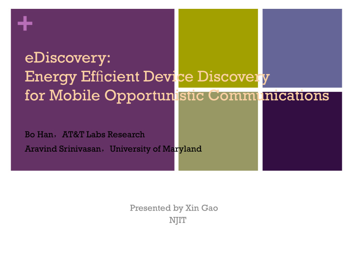 ediscovery energy ef fi cient device discovery for mobile