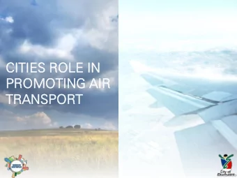 CI  CITI  TIES  ES RO  ROLE  LE IN  N  PROMO  PR  MOTING  NG AIR  TR  TRAN  ANSP  SPOR  ORT  T