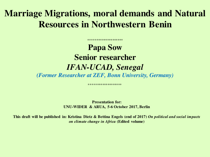 marriage migrations moral demands and natural resources