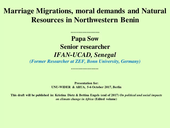 marriage migrations moral demands and natural resources