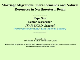 Marriage Migrations, moral demands and Natural  Resources in Northwestern Benin
