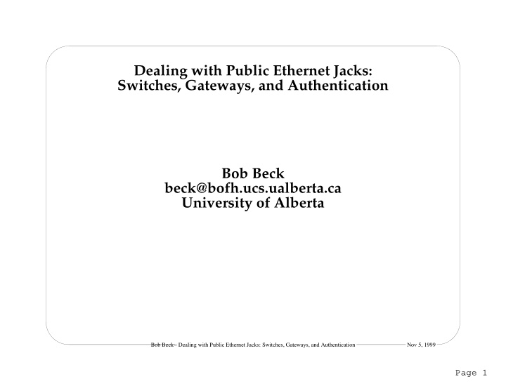 dealing with public ethernet jacks switches gateways and