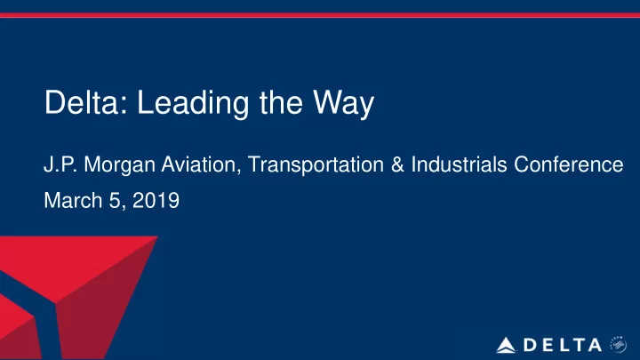 delta leading the way