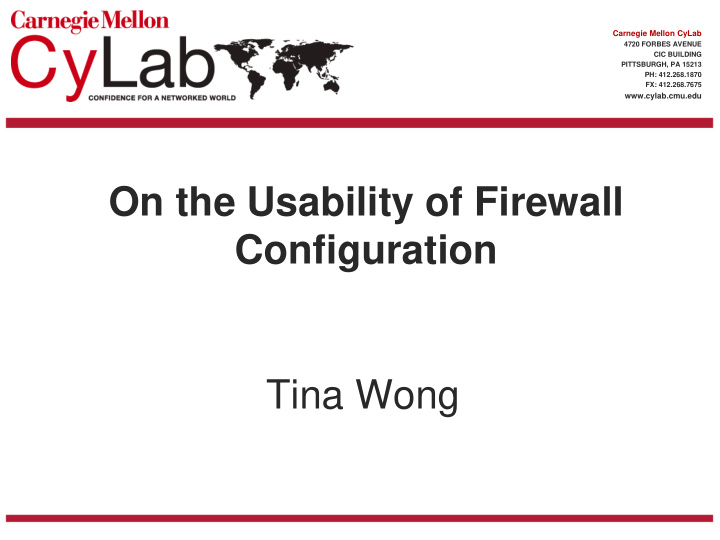 on the usability of firewall configuration tina wong