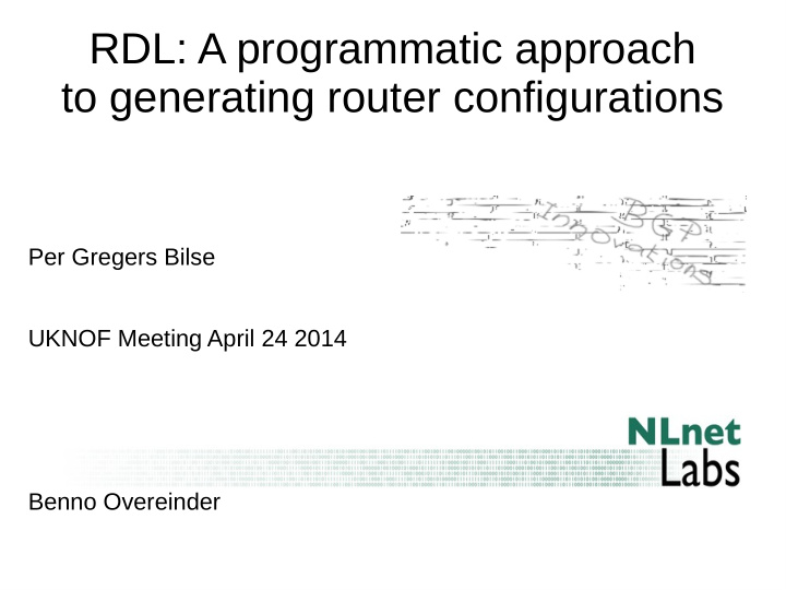 rdl a programmatic approach to generating router