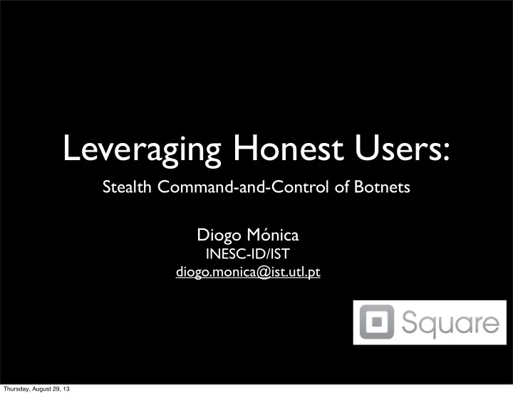 leveraging honest users