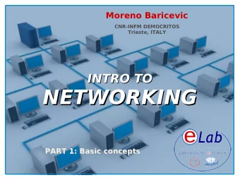 NETWORKING  NETWORKING  PART 1: Basic  ic conce  cepts  PART 1: Basic concepts  Agenda  Agenda