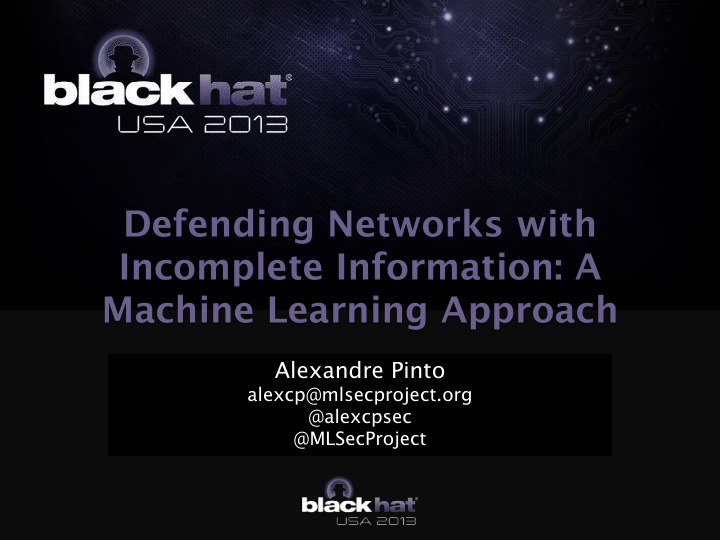 defending networks with incomplete information a machine