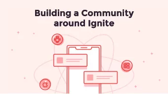 Building a Community  Building a Community  around Ignite  around Ignite  @jamonholmgren