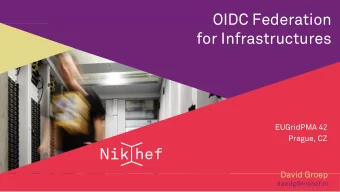 for Infrastructures  EUGridPMA 42  Prague, CZ  David Groep  davidg@nikhef.nl  Event  ent  1