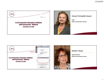 Stacey FrohnapfelHasson  Chief  Office of Prevention Services  Bobbie J Boyer