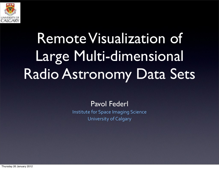 remote visualization of large multi dimensional radio